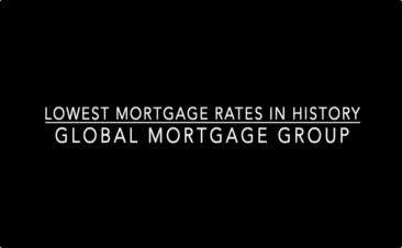 Take Advantage of the Lowest Mortgage Rates in History!